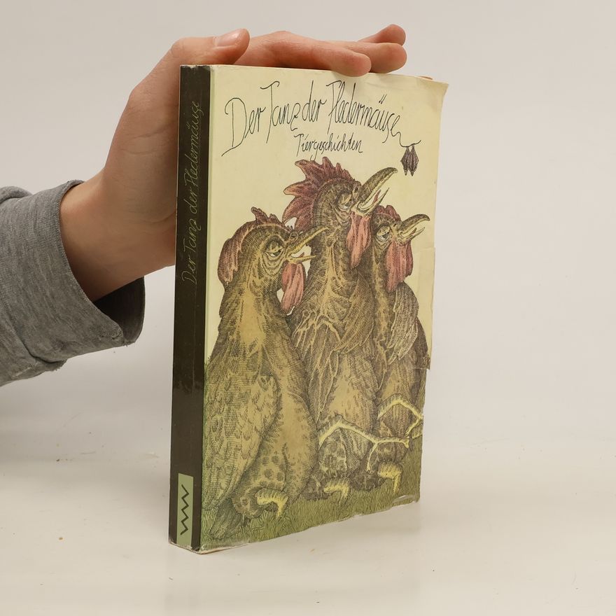 Barbara Antkowiak Der Tanz der Fledermäuse. Tiergeschichten