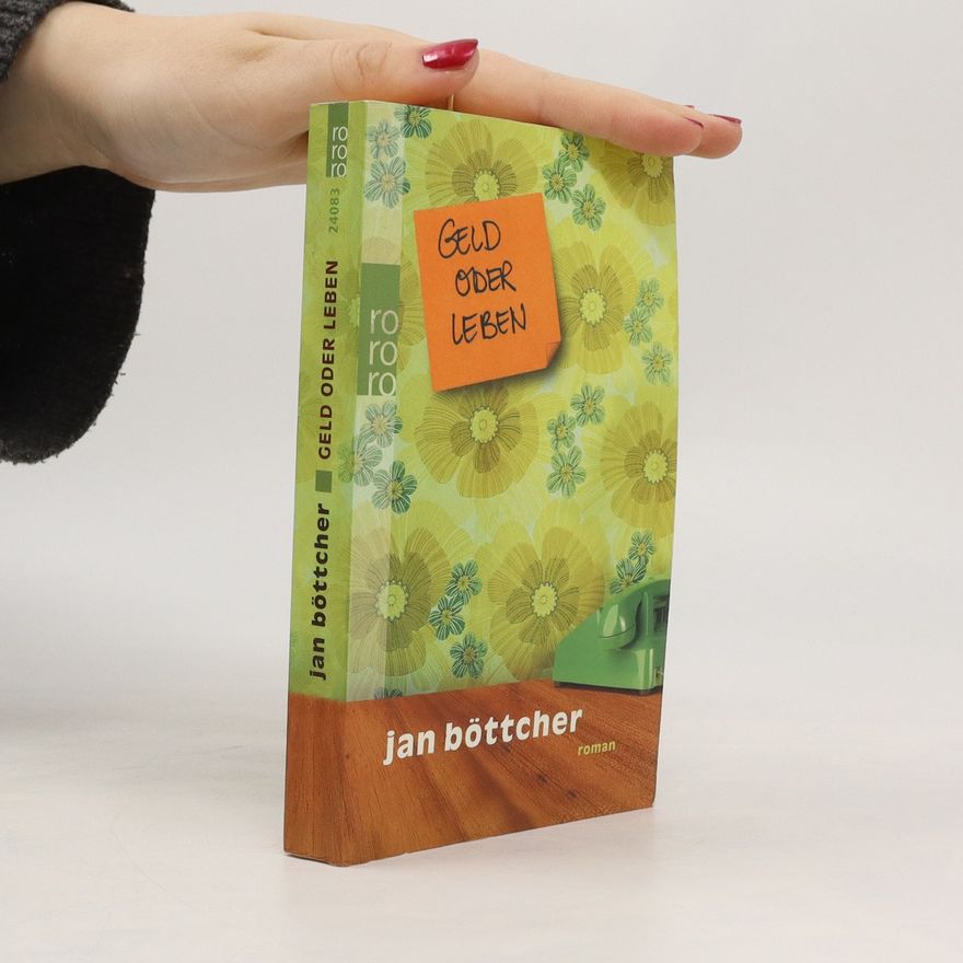Jan Böttcher Geld oder Leben
