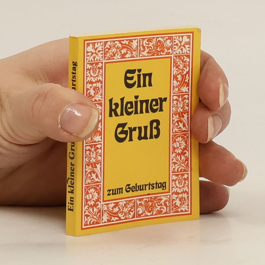 Autorenkollektiv Ein kleiner Gruß zum Geburtstag