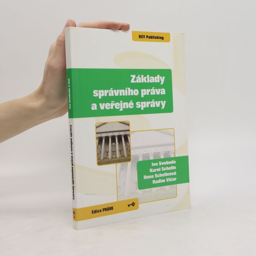 Ivo Svoboda Základy správního práva a veřejné správy