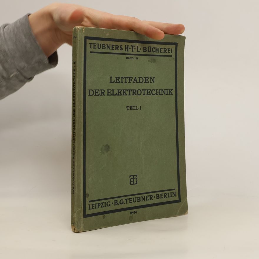F. Moeller Leitfaden der Elektrotechnik. Teil 1