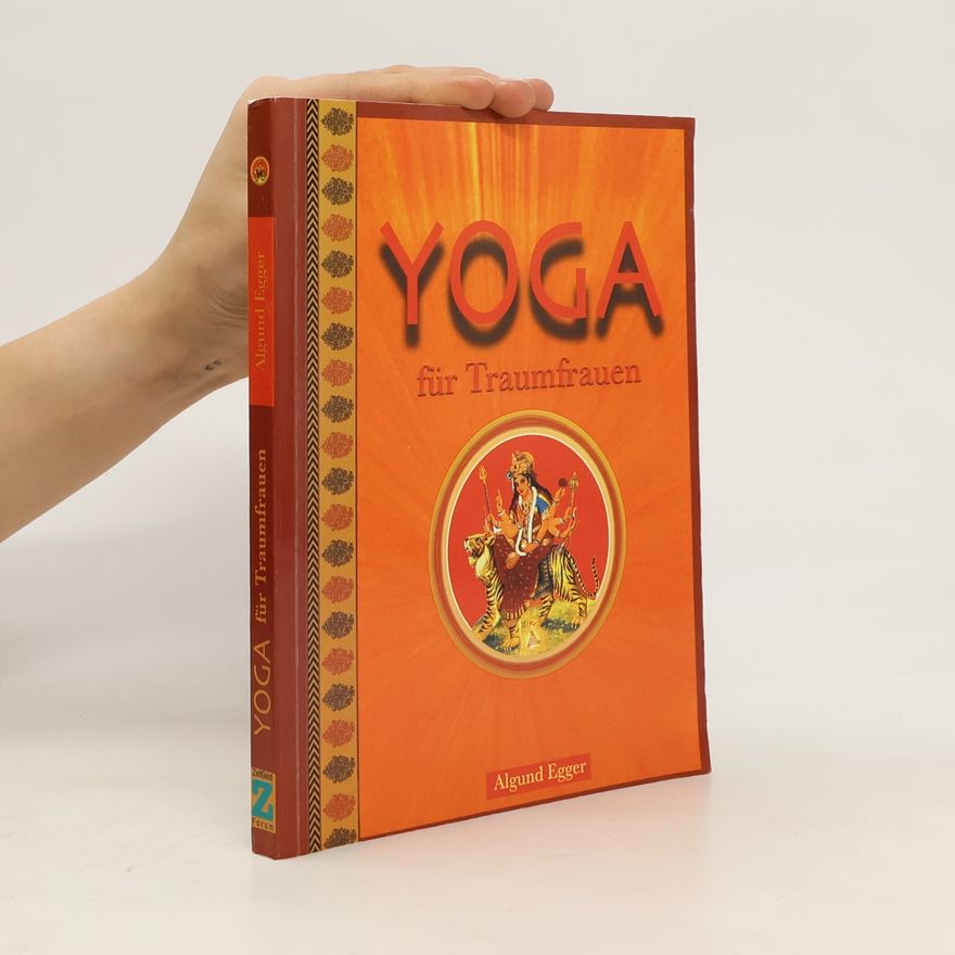 Algund Egger Yoga für Traumfrauen
