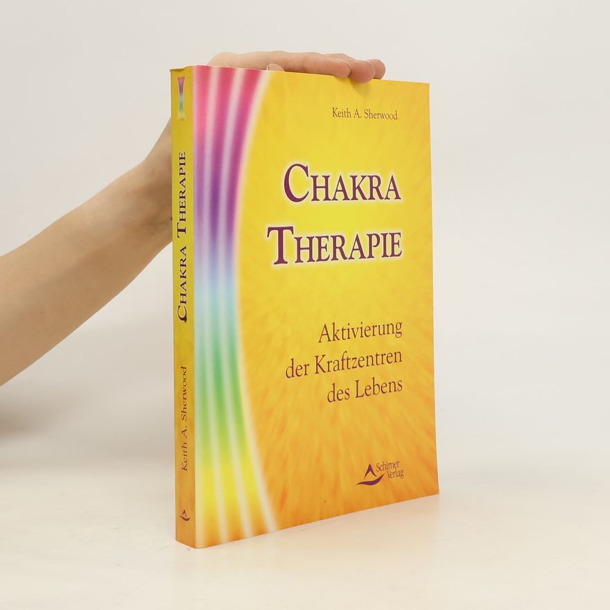 Keith Sherwood Chakra-Therapie