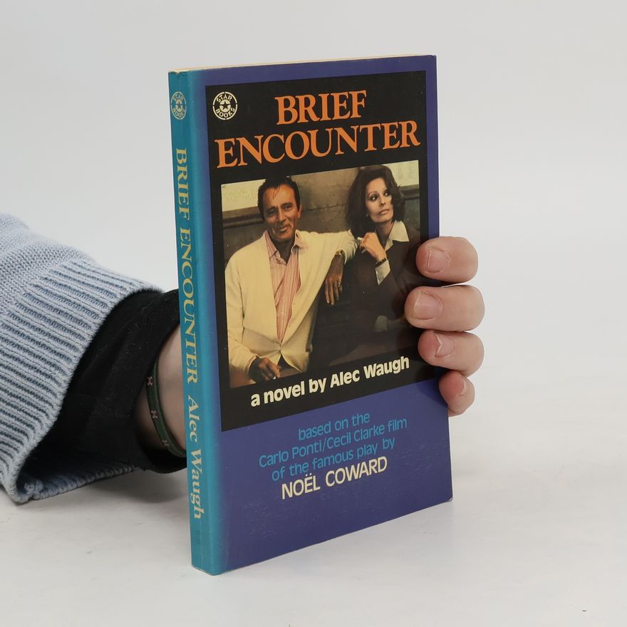 Alec Waugh Brief Encounter