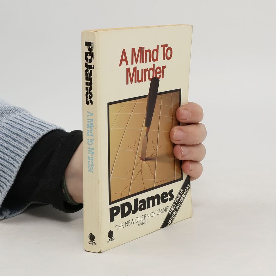 Phyllis Dorothy James A Mind to Murder