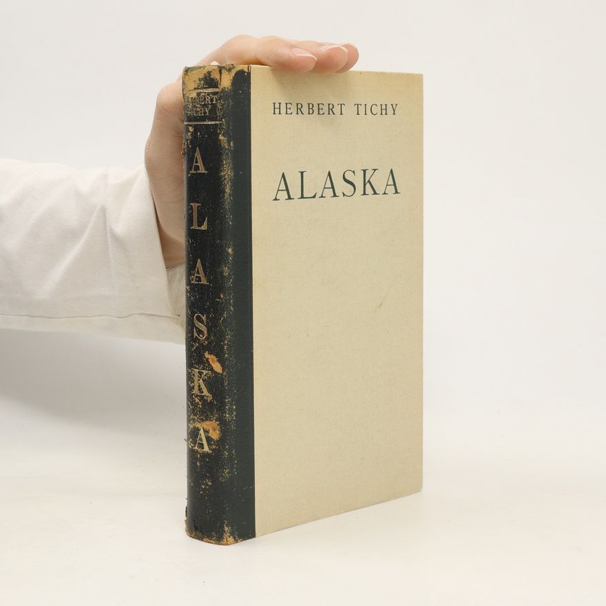 Herbert Tichy Alaska