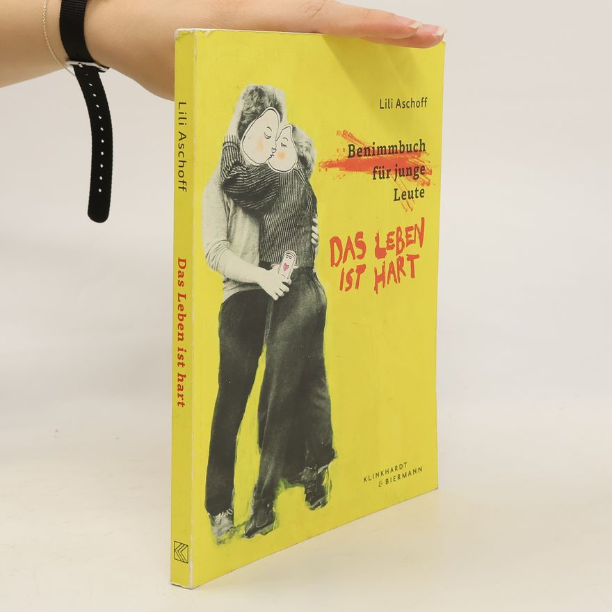 Lili Aschoff Das Leben ist hart