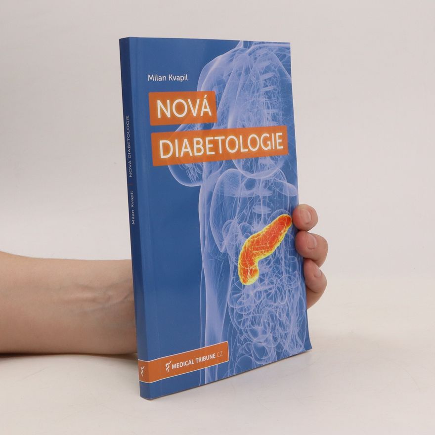 Milan Kvapil Nová diabetologie