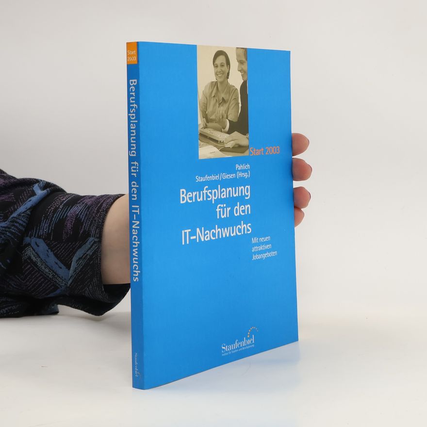 Joerg E. Staufenbiel Berufsplanung für den IT-Nachwuchs