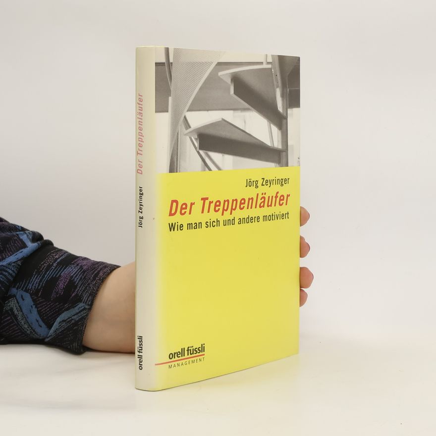 Jörg Zeyringer Der Treppenläufer