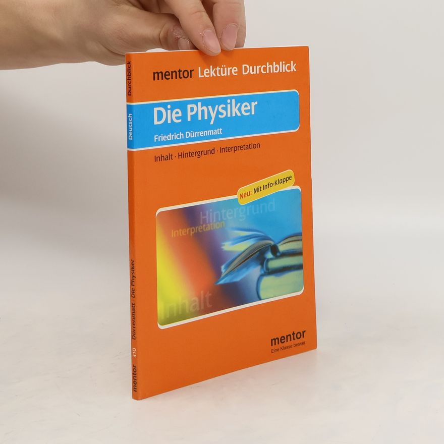 Martin Möller Die Physiker, Friedrich Dürrenmatt