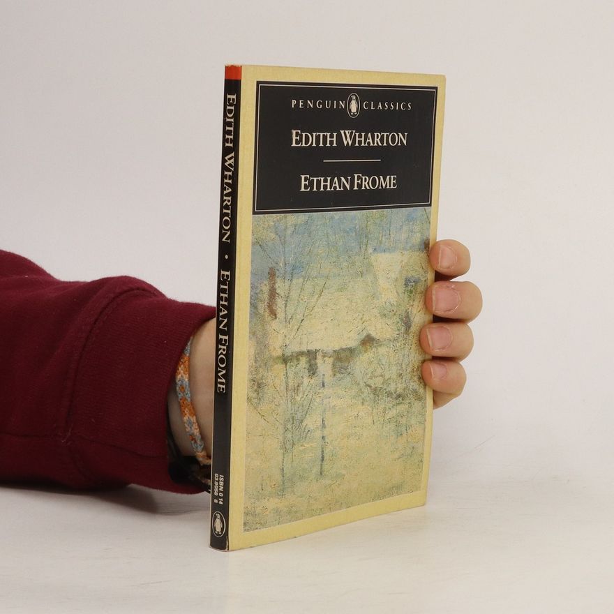 Edith Wharton Ethan Frome