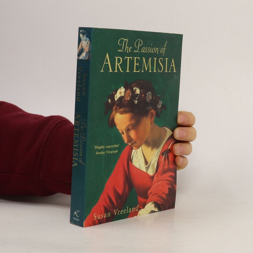 Susan Vreeland The Passion of Artemisia