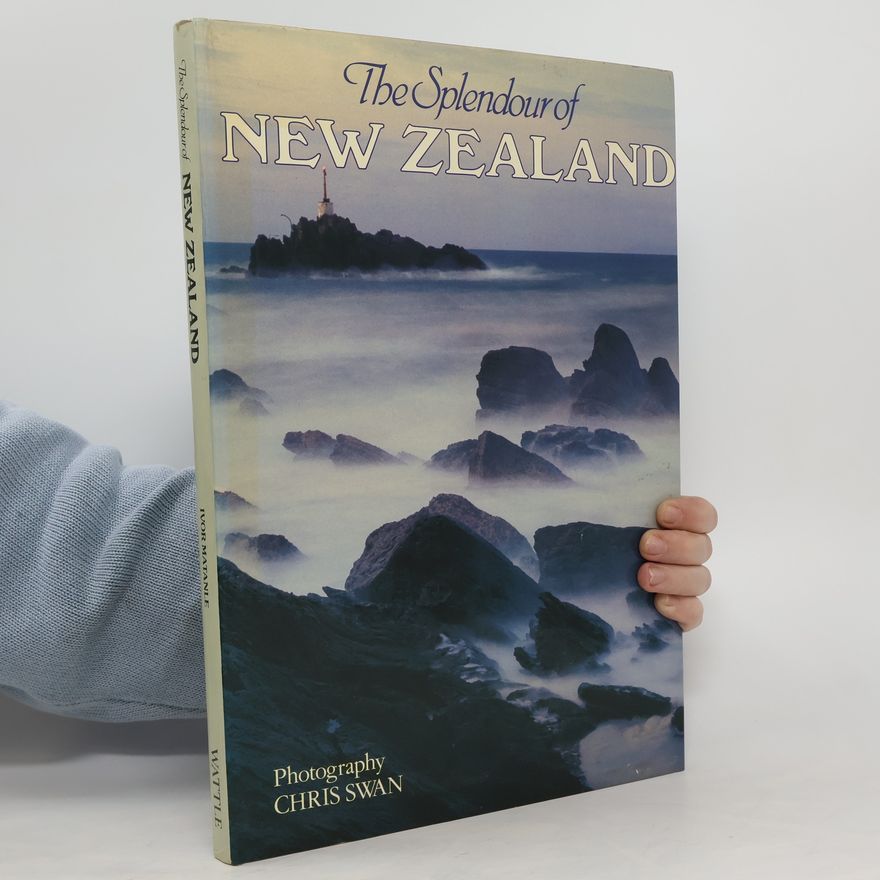 Chris Swan The Splendour of New Zealand