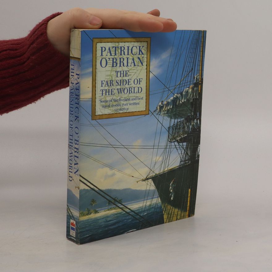 Patrick O'Brian The Far Side of the World