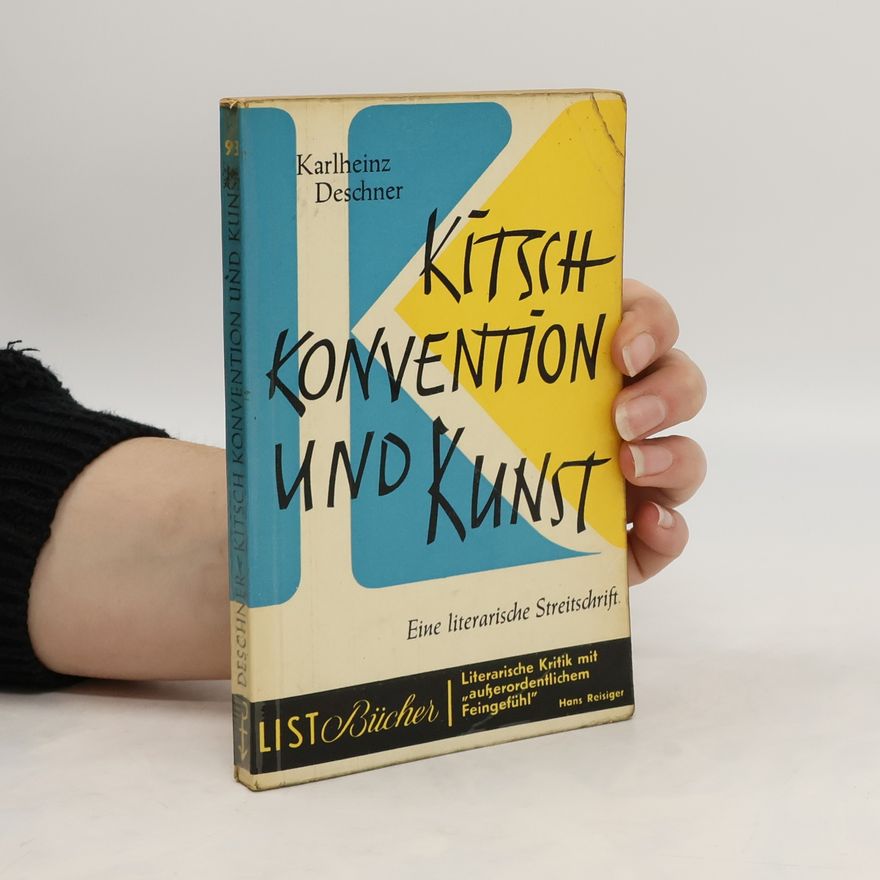 Karlheinz Deschner Kitsch, Konvention und Kunst