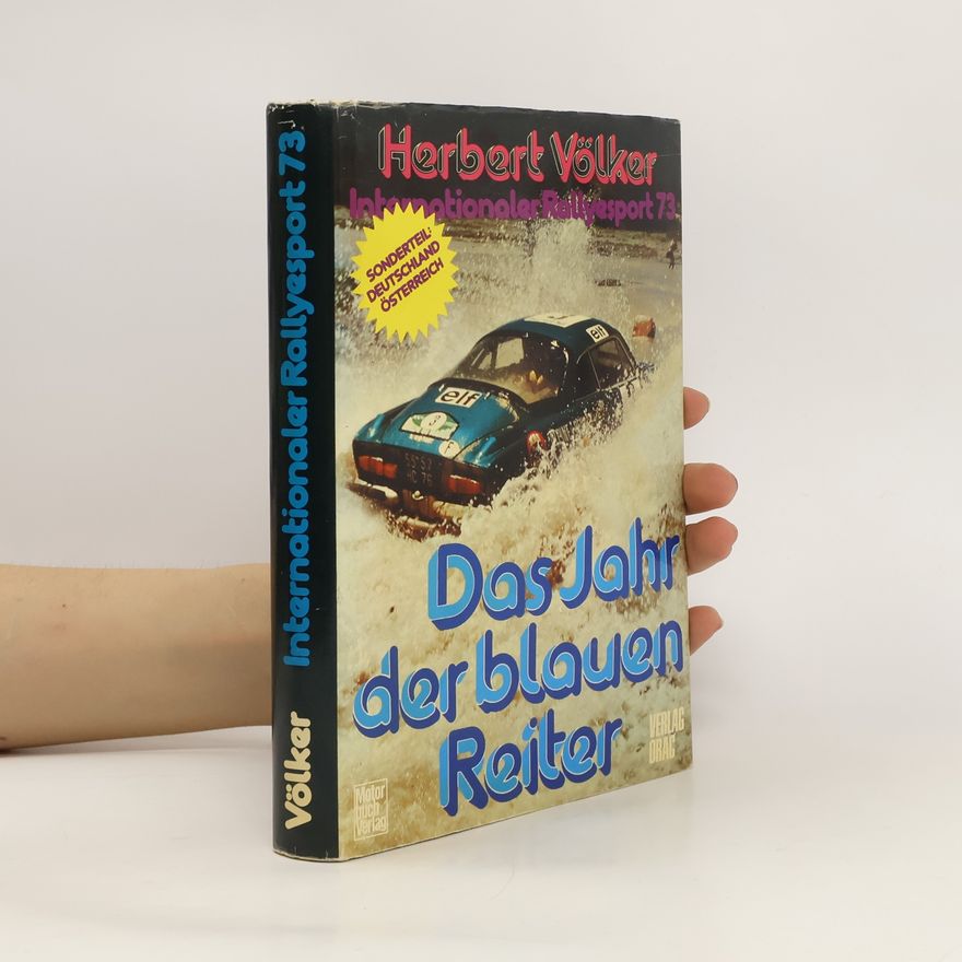 Herbert Völker Das Jahr der blauen Reiter