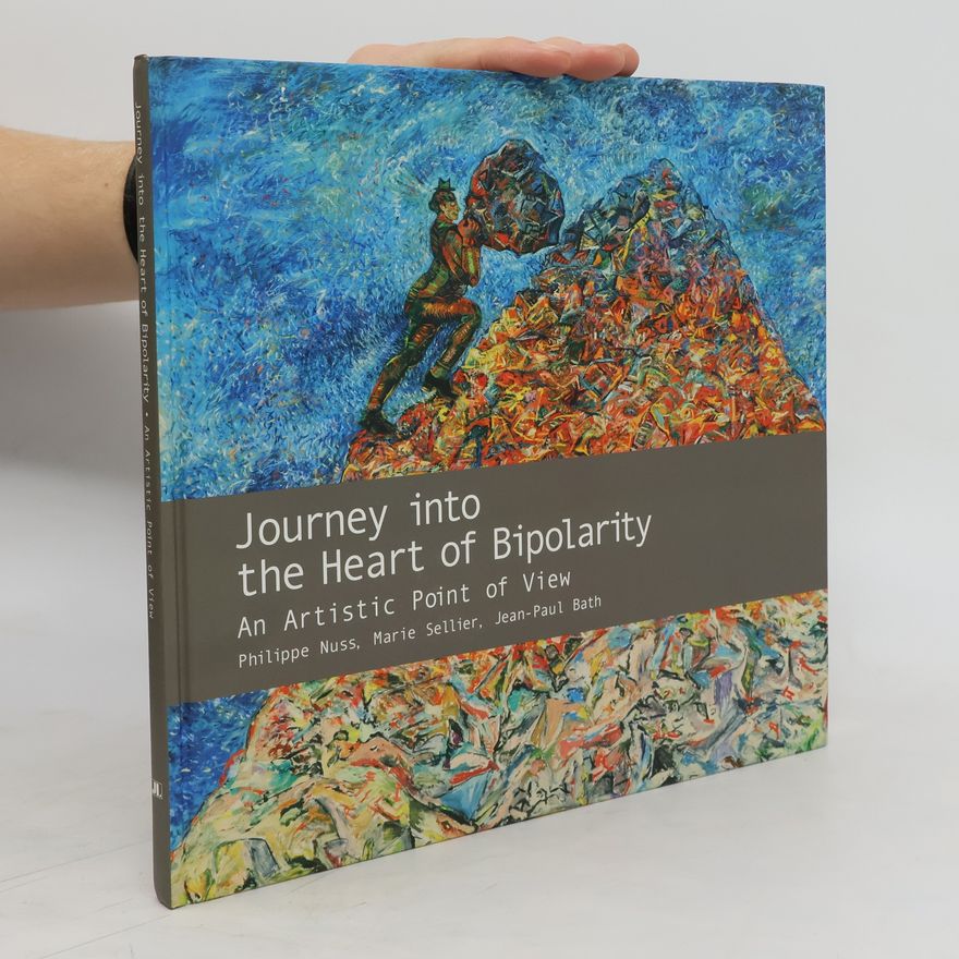 Jean-Paul Bath Journey into the Heart of Bipolarity