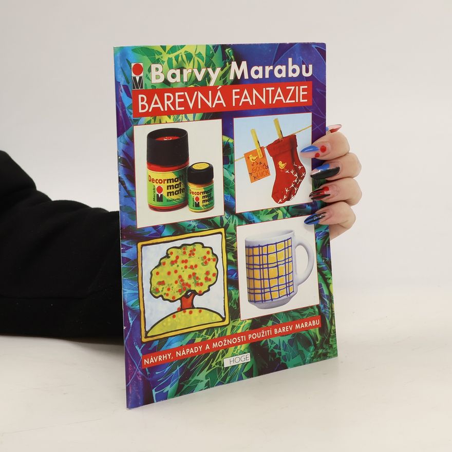 Various authors Barvy Marabu barevné fantazie