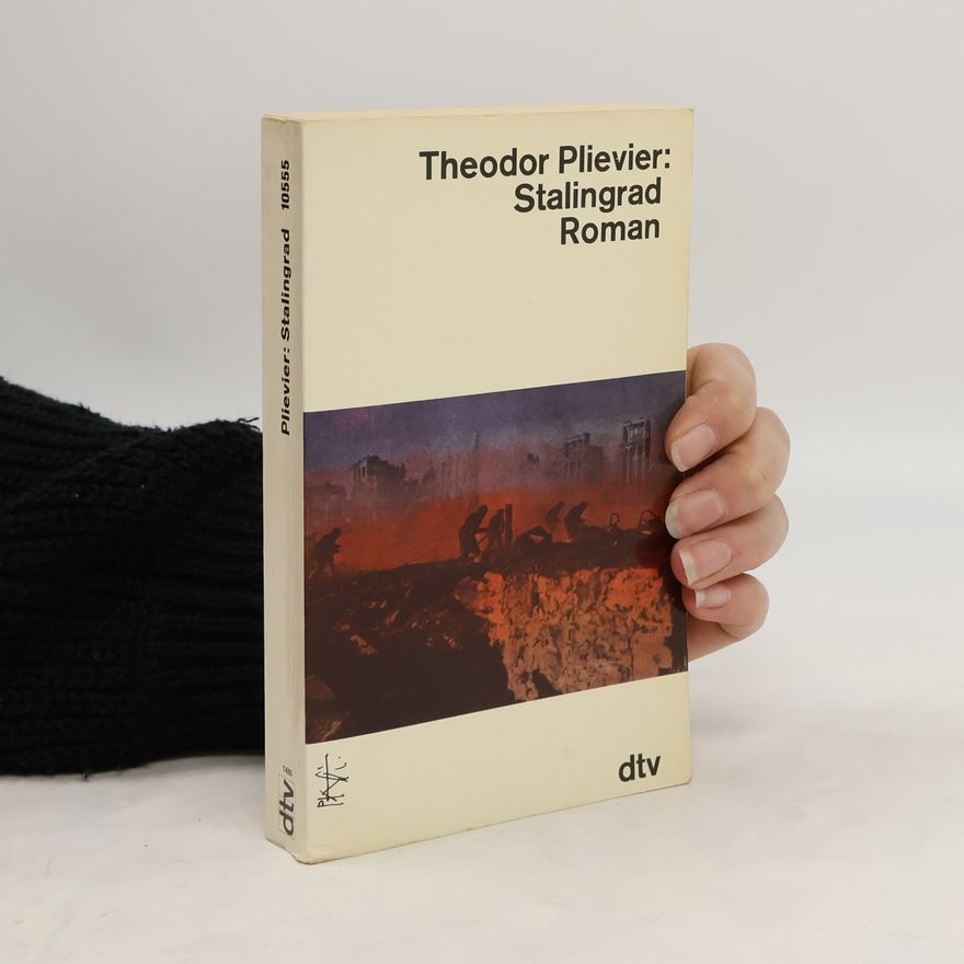 Theodor Plievier Stalingrad