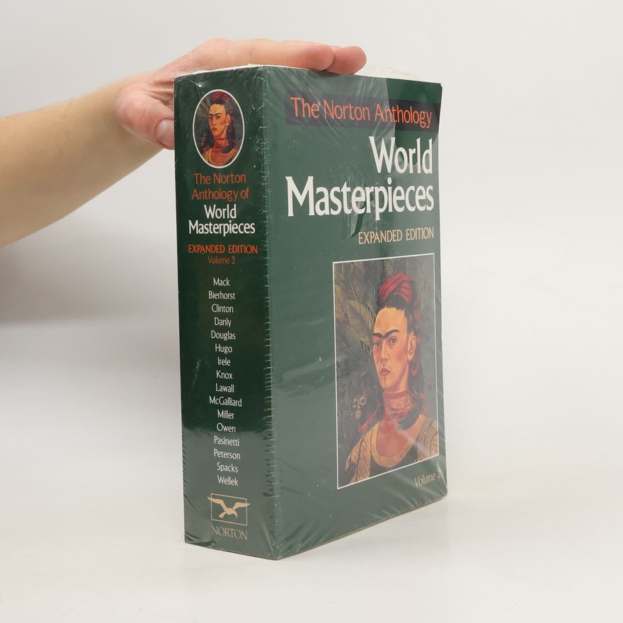Collectif d'auteurs The Norton Anthology of World Masterpieces. Vol. 2, 1650 to Present