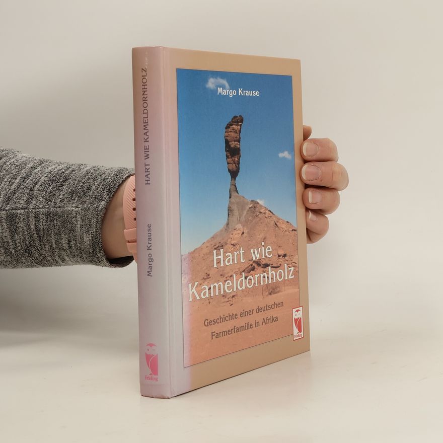 Margo Krause Hart wie Kameldornholz
