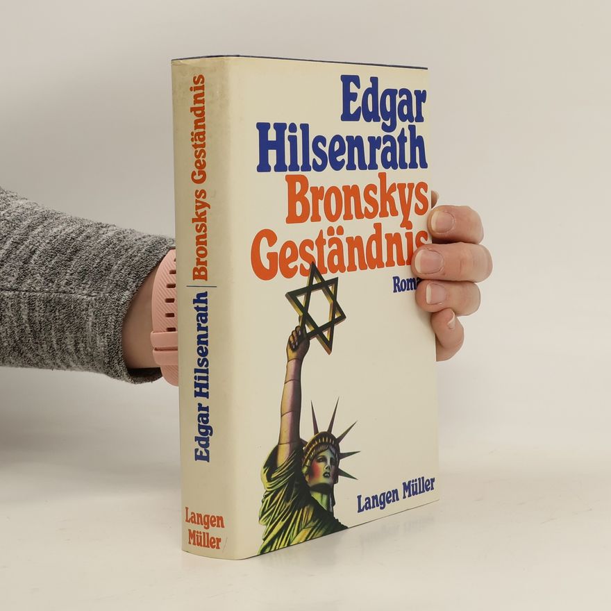 Edgar Hilsenrath Bronskys Geständnis