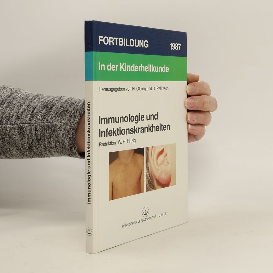 Walter H. Hitzig Immunologie und Infektionskrankheiten