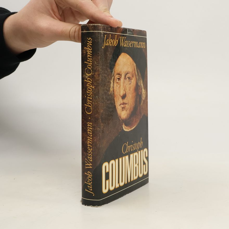 Jakob Wassermann Christoph Columbus