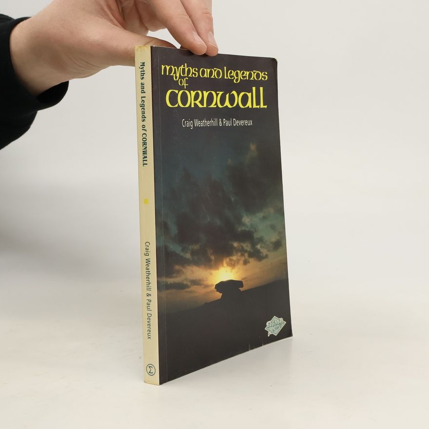 Craig Weatherhill Myths and Legends of Cornwall