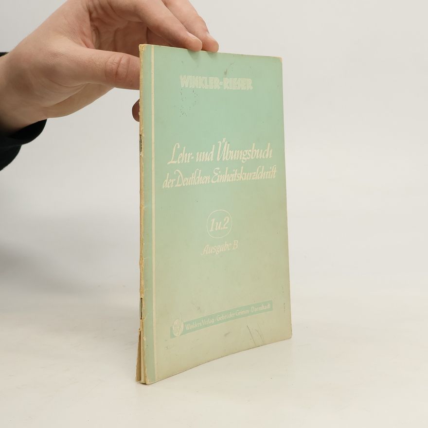 Various authors Lehr- und Übungsbuch der Deutschen Einheitskurzschrift