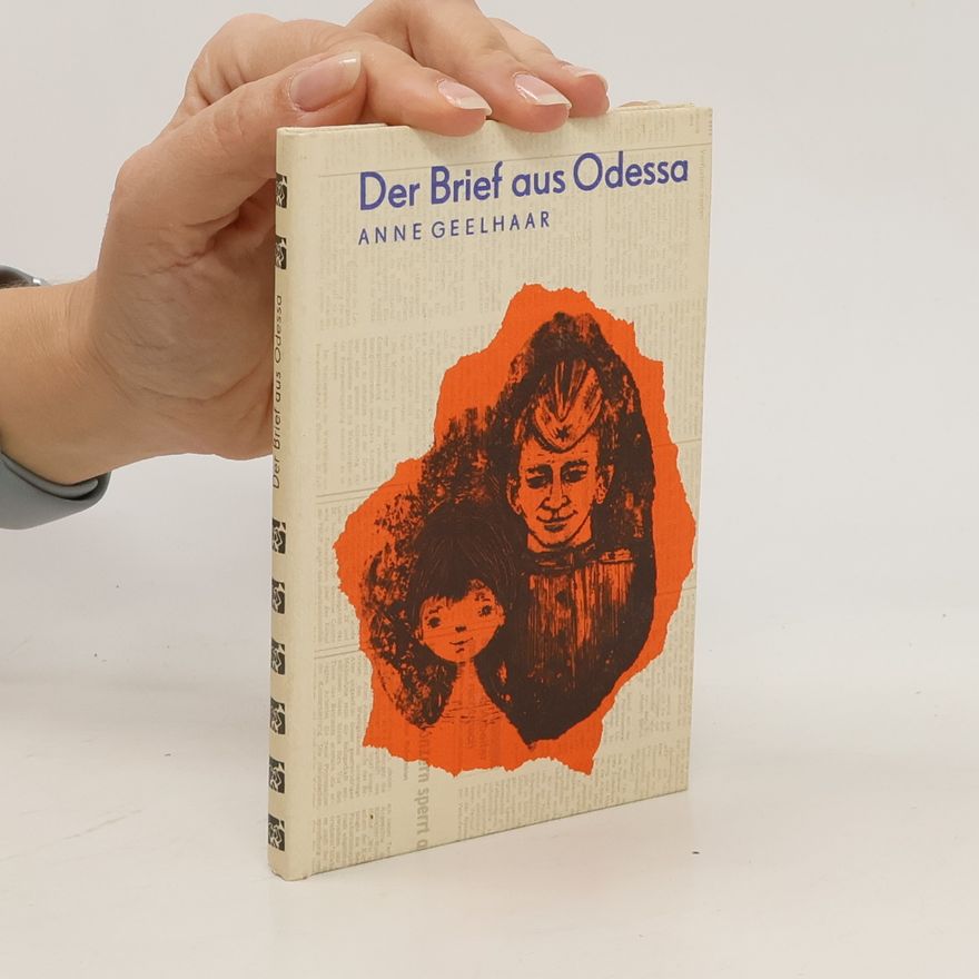 Anne Geelhaar Der Brief aus Odessa