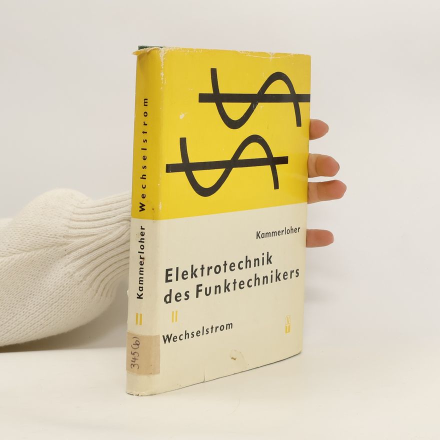 J Kammerloher Elektrotechnik des Funktechnikers