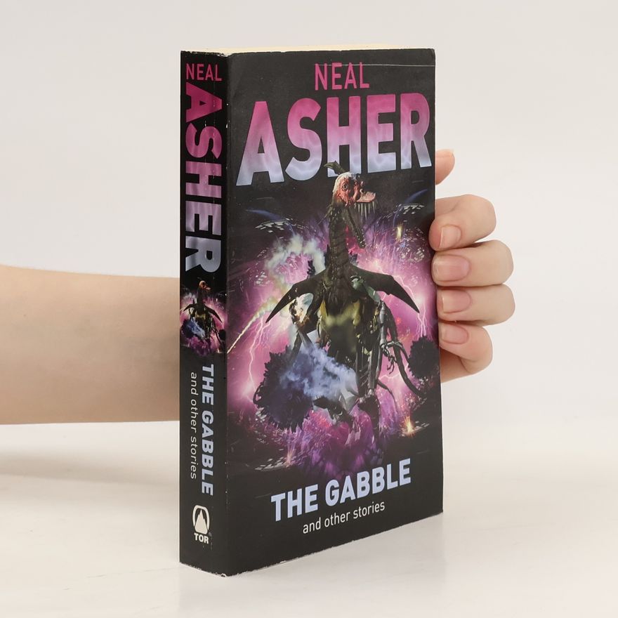 Neal Asher The Gabble and Other Stories