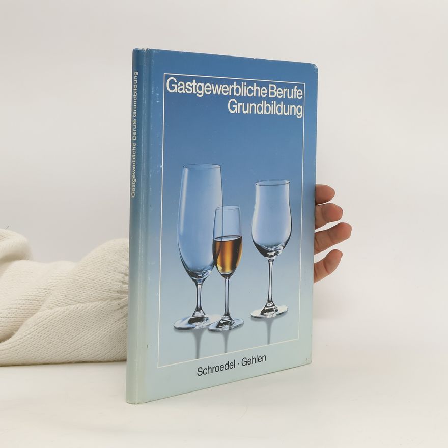 Autorenkollektiv Gastgewerbliche Berufe Grundbildung