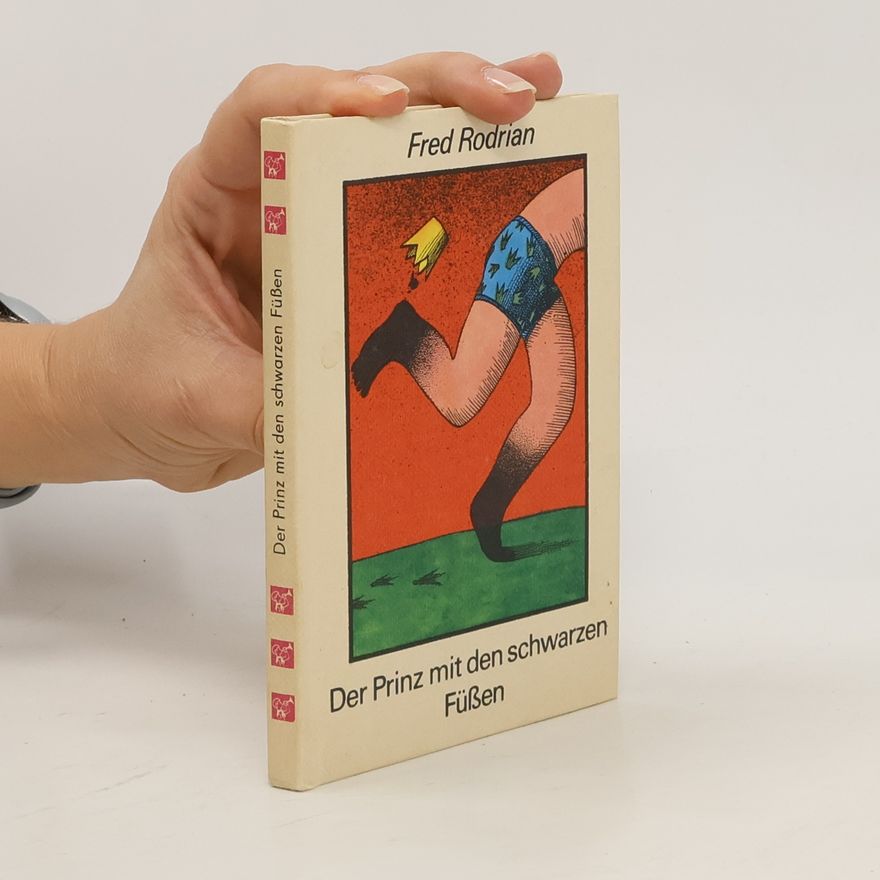 Fred Rodrian Der Prinz mit den schwarzen Füßen