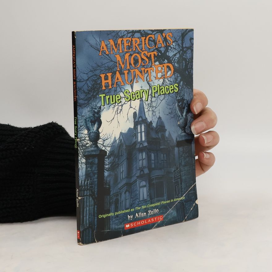 Allan Zullo America's Most Haunted