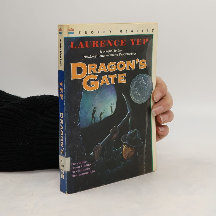 Laurence Yep Dragon's Gate