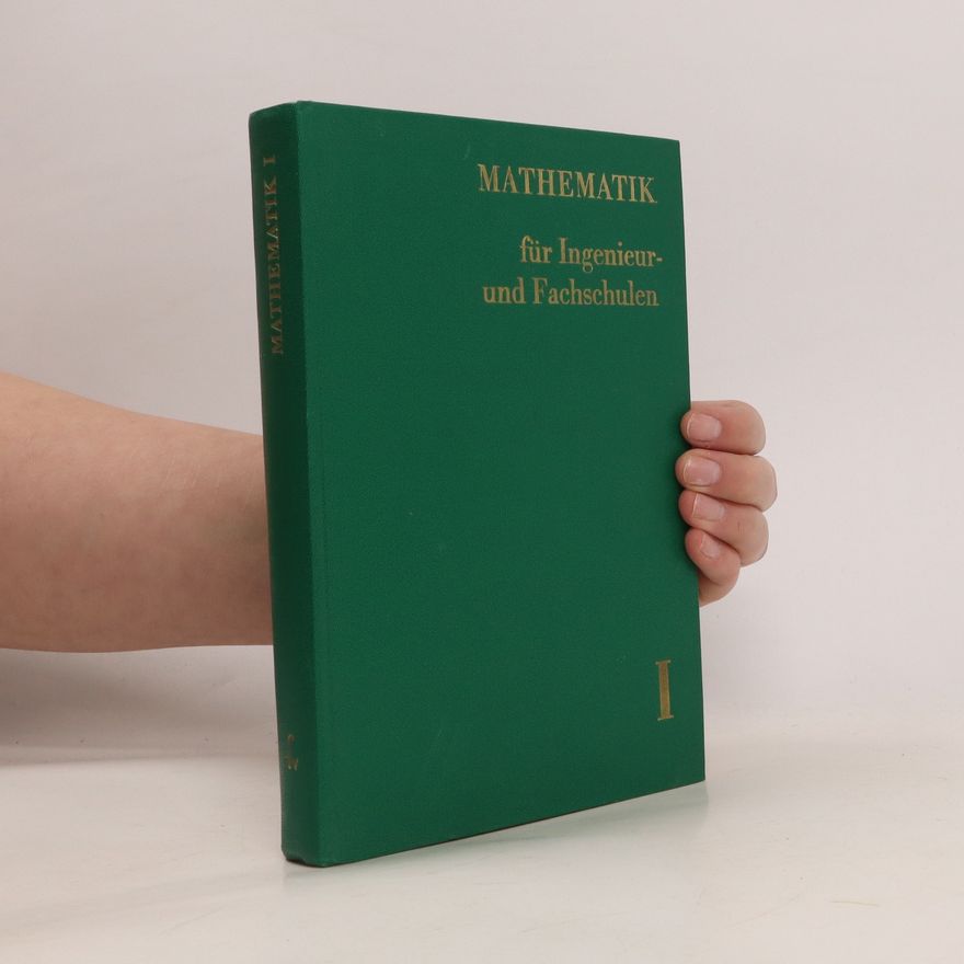 Kolektiv autorů Mathematik für Ingenieur und Fachschulen I.