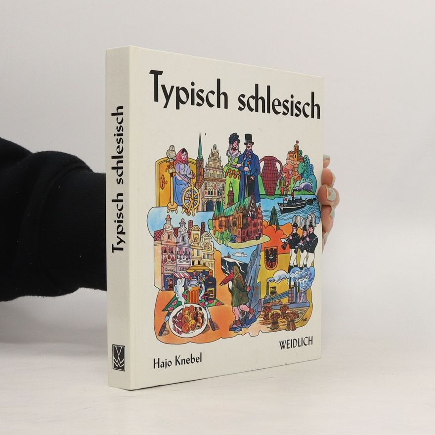 Hajo Knebel Typisch schlesisch