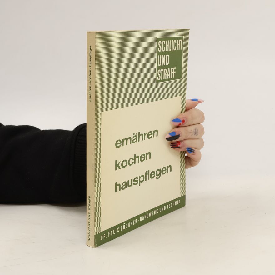 Various authors Ernähren, kochen, hauspflegen