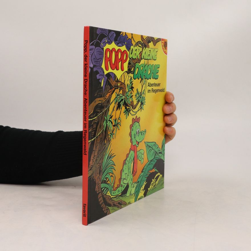 Autorenkollektiv Popp, der kleine Drache. Abenteuer im Regenwald