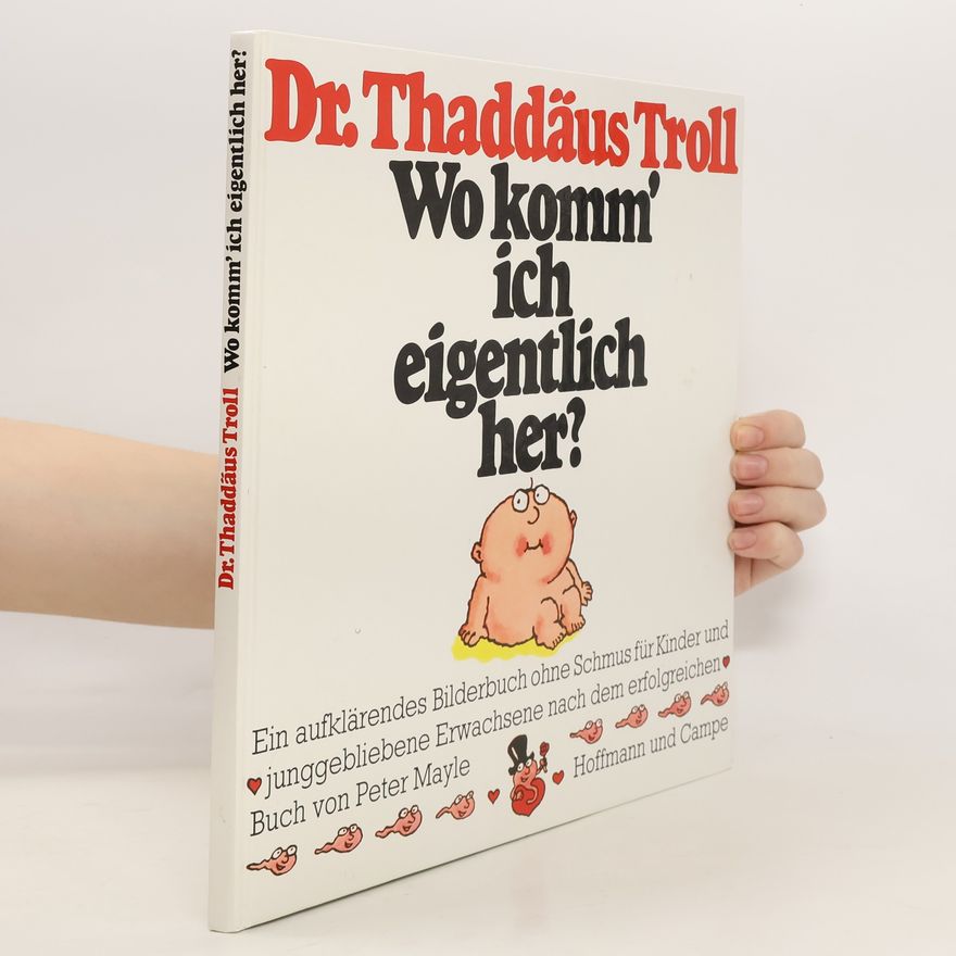 Thaddäus Troll Wo komm' ich eigentlich her?