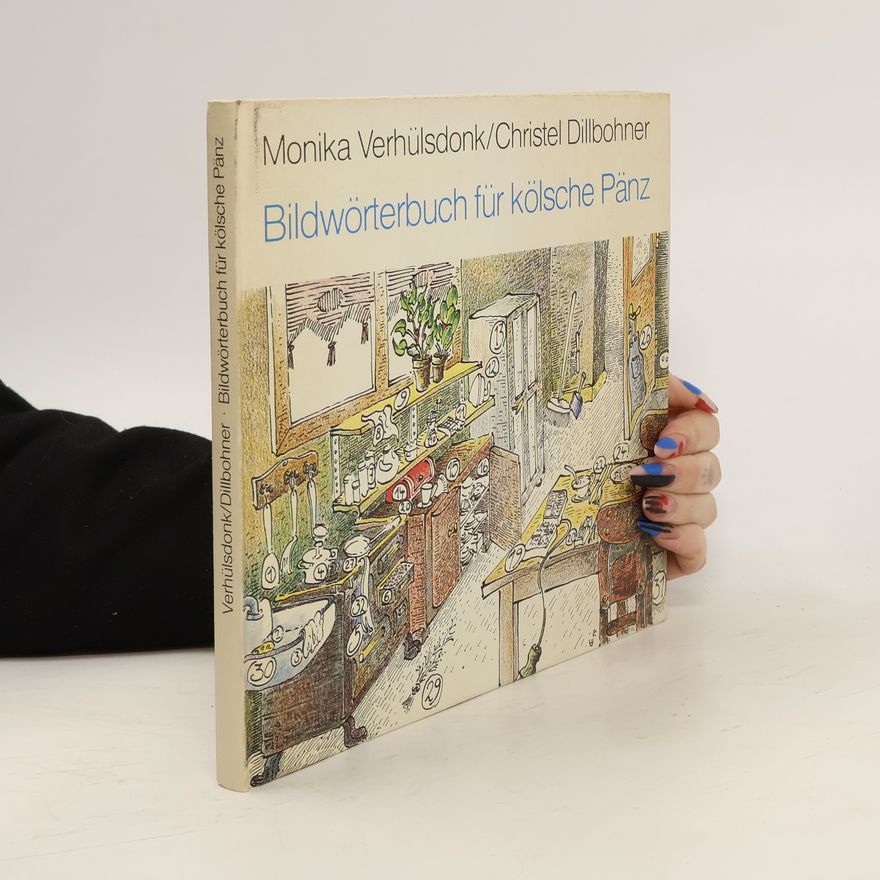 Monika Verhülsdonk Bildwörterbuch für kölsche Pänz