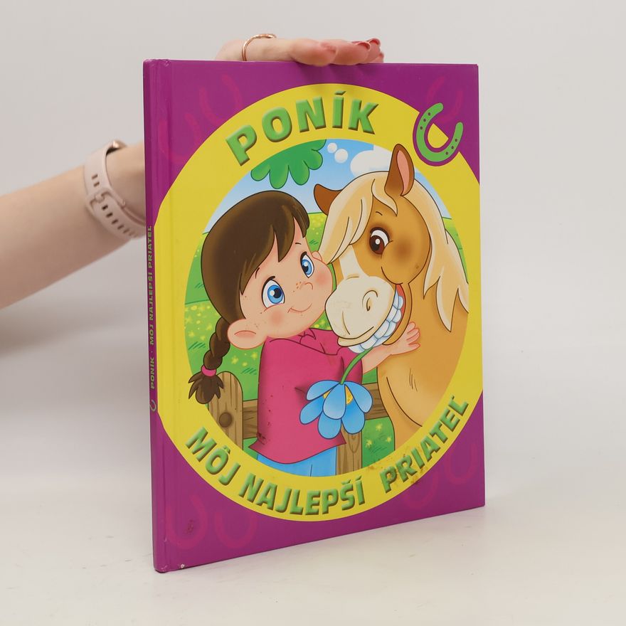 Monica Pierazzi Mitri Poník : Môj najlepší priateľ