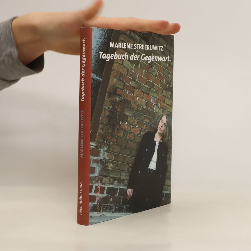 Marlene Streeruwitz Tagebuch der Gegenwart