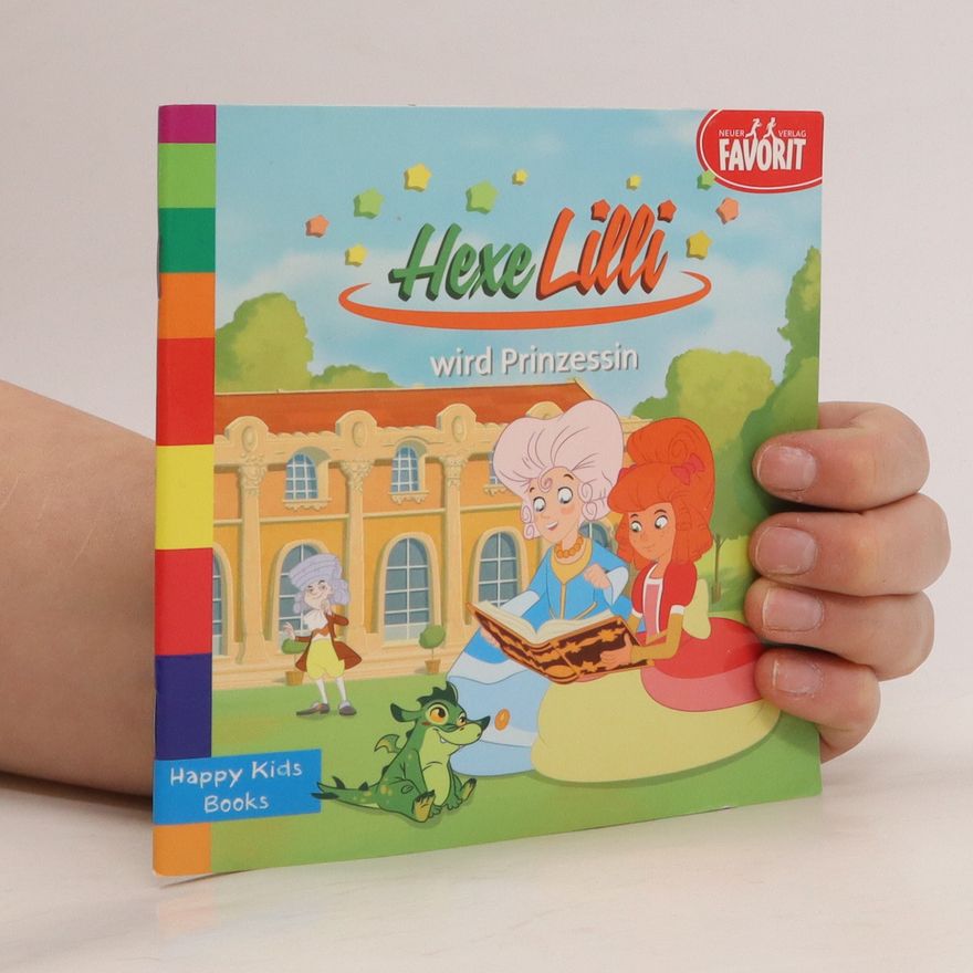 Autorenkollektiv Hexe Lilli wird Prinzessin