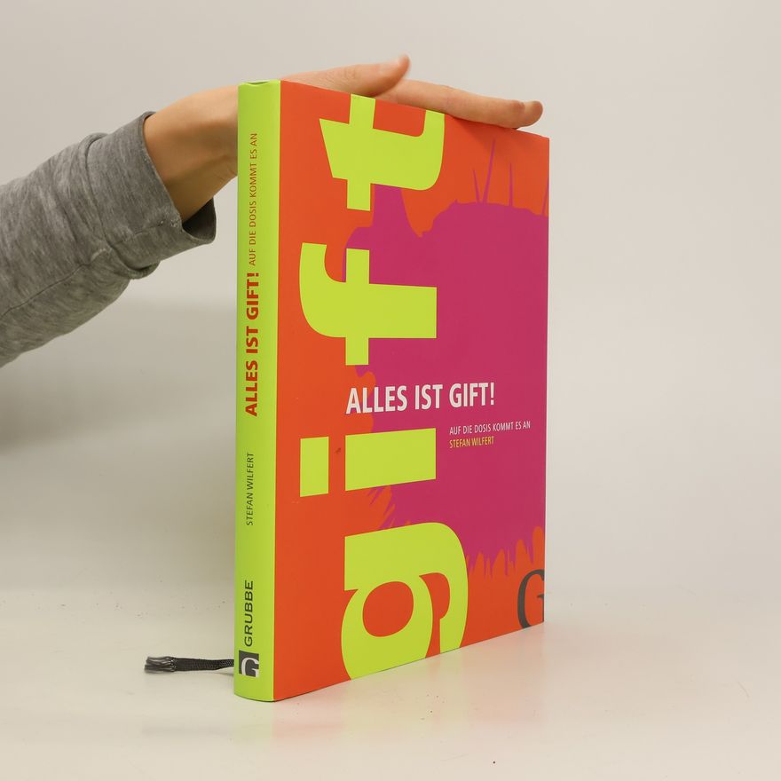 Stefan Wilfert Alles ist Gift