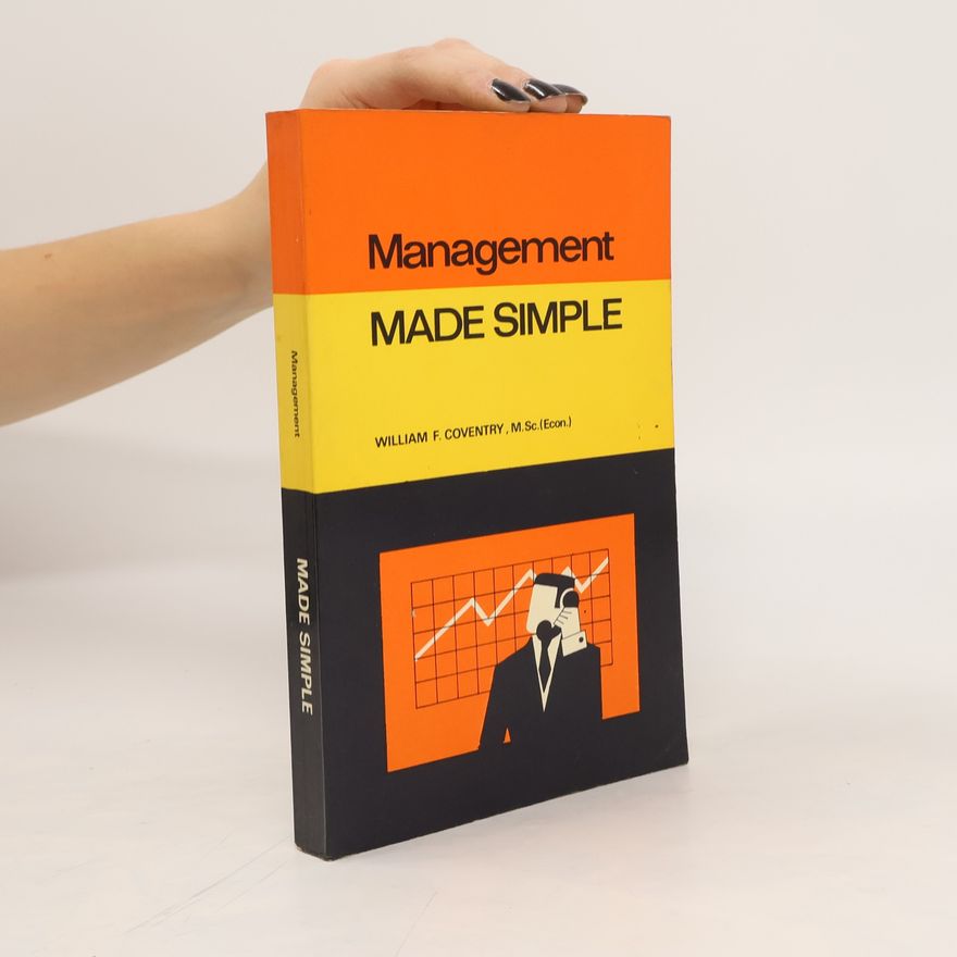 William F. Coventry Management. Made Simple