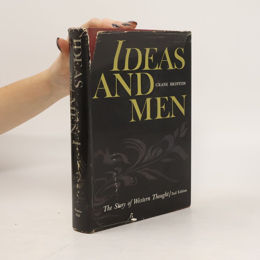 Crane Brinton Ideas and Men